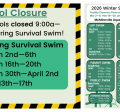 Upcoming survival swim weeks listed. The pool will close 9am to 11am during those weeks. Scroll below for the dates.