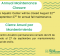 Aquatic Center is closed August 22 through September 27. Fall schedule wil begin September 28.