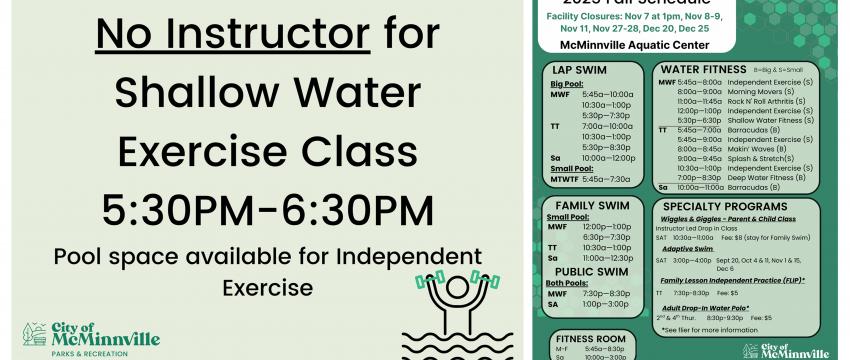 No instructor for shallow water fitness and our fall schedule