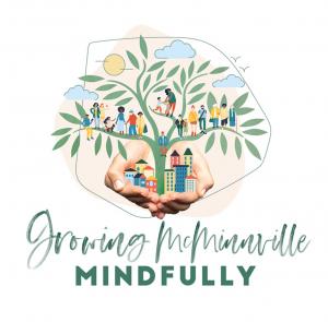 growing mcminnville mindfully