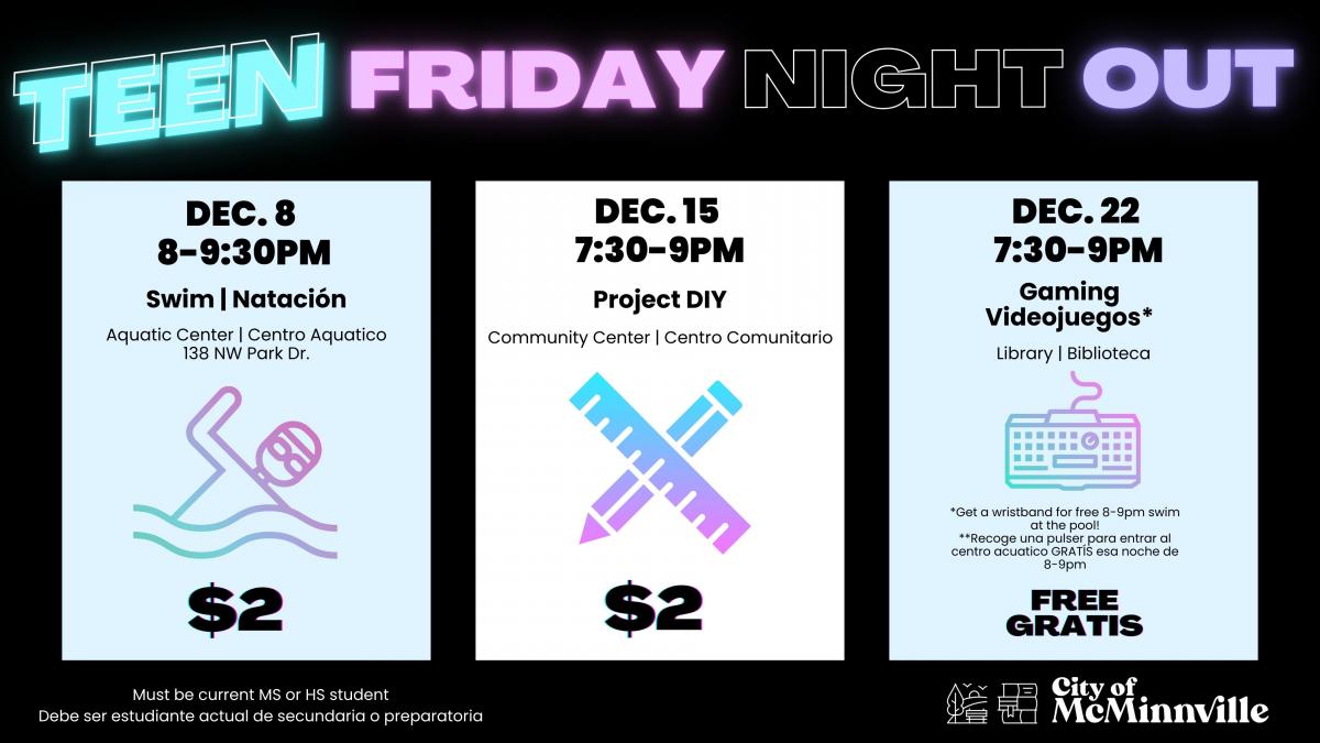 teen night schedule december 8 15 and 22