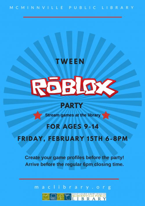 Tween Roblox Party Ages 9 14 Mcminnville Oregon