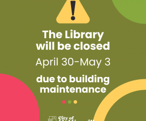 announcement for library closures